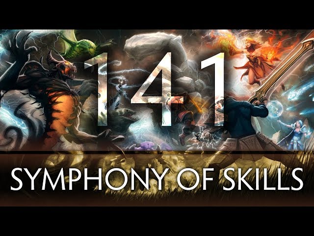 Dota 2 Symphony of Skills 141
