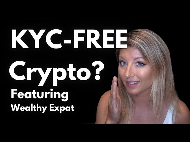 KYC-Free Crypto for U.S. Citizens and Everyone Else