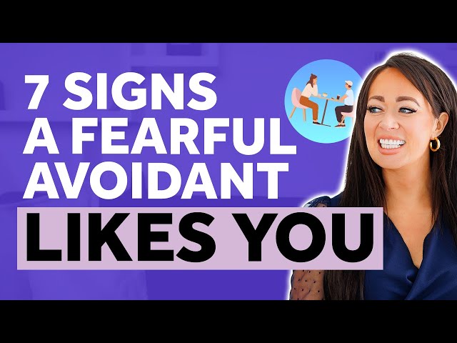 7 Key Signs a Fearful Avoidant Likes You | Relationship Clues