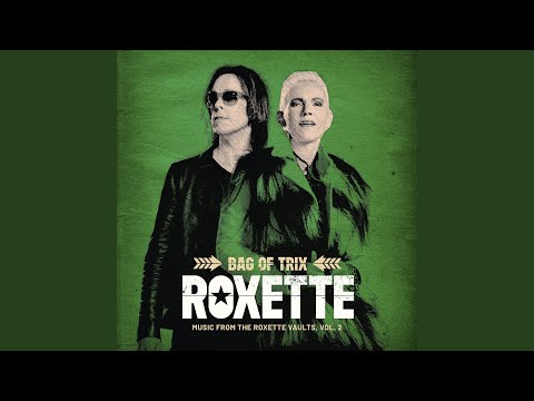 Bag Of Trix (Music From The Roxette Vaults, vol. 2)