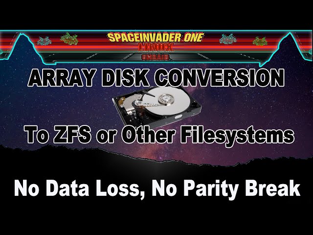 ZFS Essentials: Array Disk Conversion to ZFS or Other Filesystems - No Data Loss, No Parity Break!