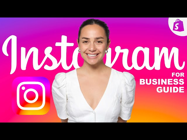 The Complete INSTAGRAM FOR BUSINESS GUIDE (Reels, Stories, Verification, Instagram Shopping & More!)