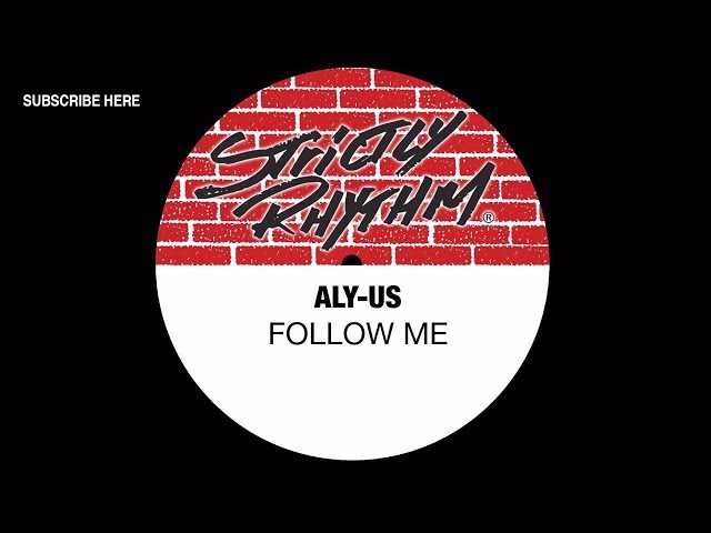 Aly-Us - Follow Me (Official Audio)