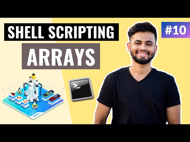 Arrays in Shell Scripting | Lecture #10 | Unix Shell Scripting Tutorial