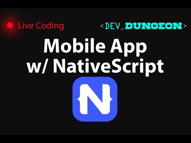 Live Coding: Mobile App w/ NativeScript