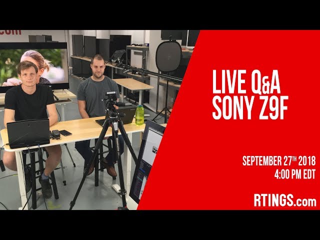 Live Q&A Sony Z9F - RTINGS.com