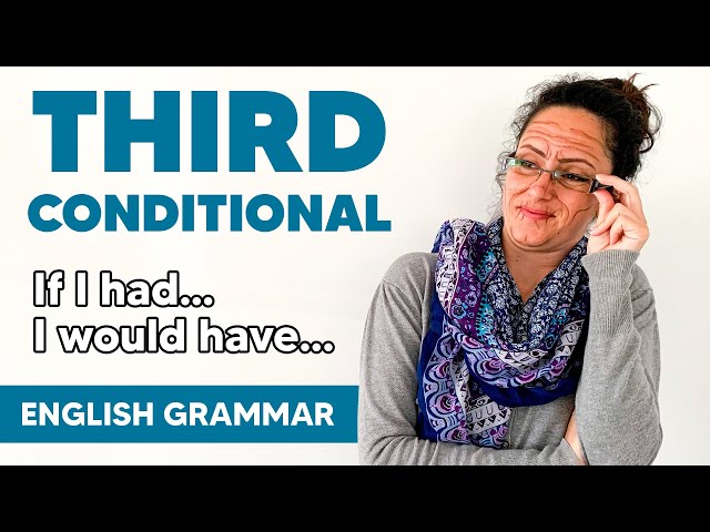 3rd Conditional - English Grammar lessons