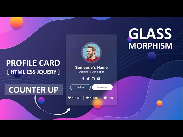 CSS Glassmorphism Profile Card | Counter Up Effect