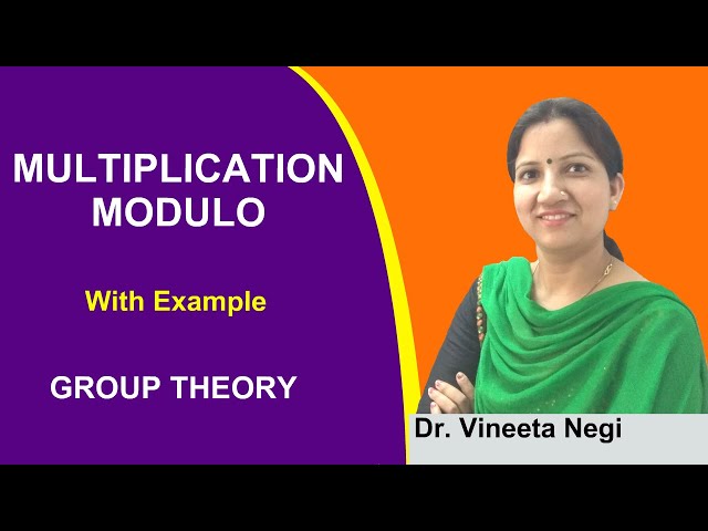 Multiplication Modulo in Group Theory with Example || Group Theory - Multiplication Modulo ||