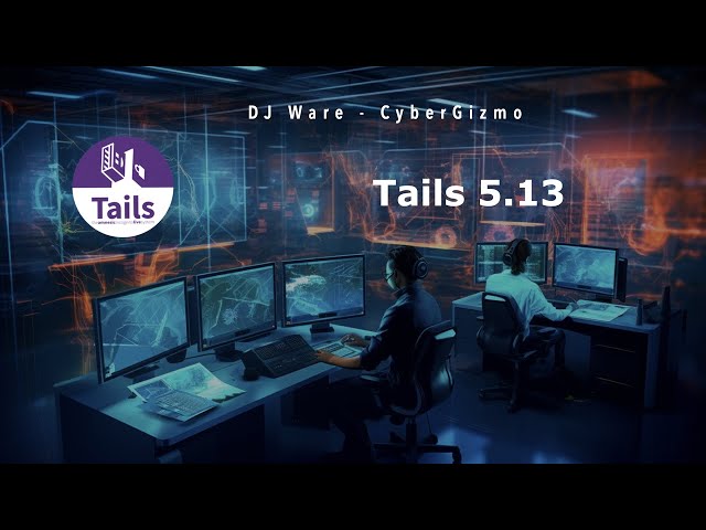 Tails 5.13