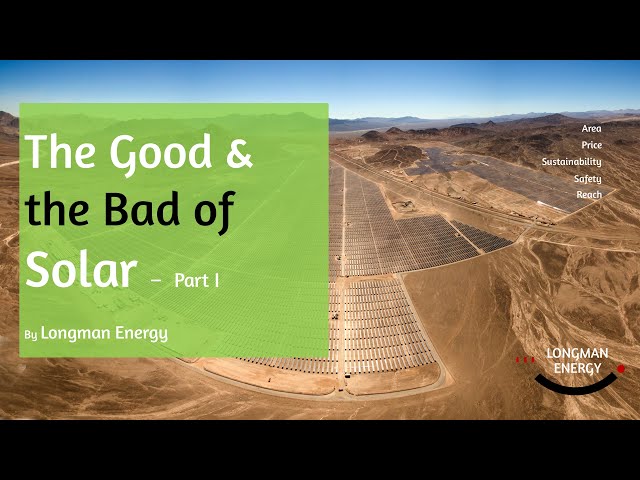 Discover the Good & the Bad of Solar