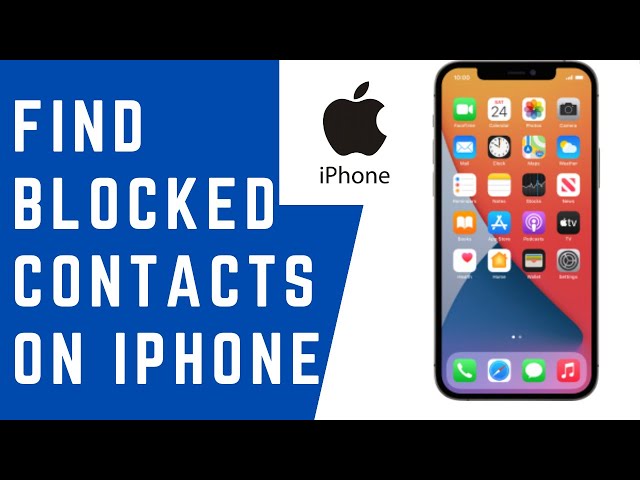 How to See Blocked Contacts on an iPhone | How to Check Your Blocked Numbers on iPhone