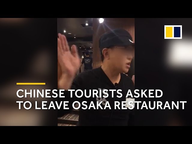 ‘Please just go’: Chinese tourists asked to leave Osaka restaurant