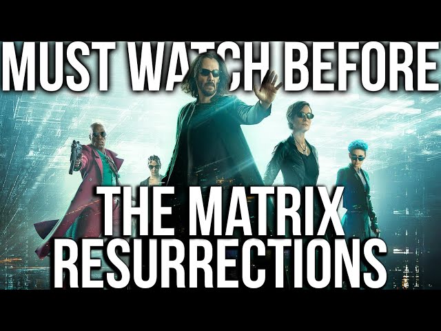 Must Watch Before THE MATRIX RESURRECTIONS | The Matrix Trilogy Recap Explained
