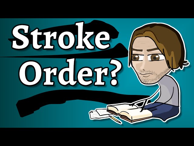 Stroke Order - there's a wrong way to write Chinese characters