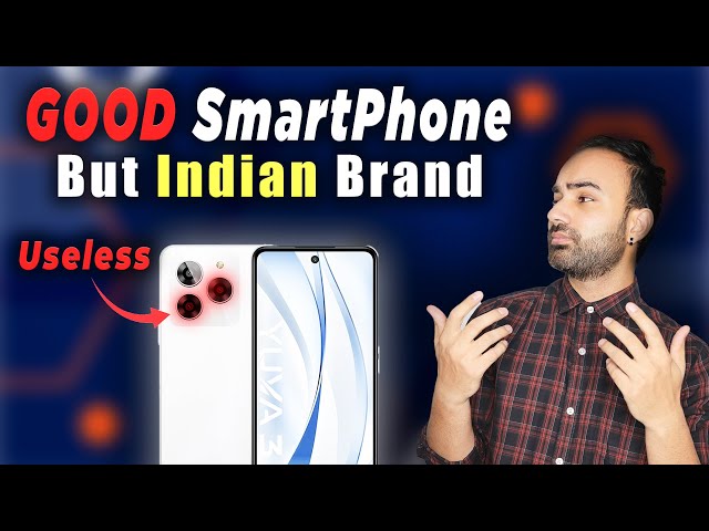 Problem With Indian Smartphone Brands Ft. Lava Yuva 3
