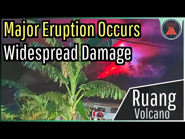 Ruang Volcano Eruption Update; New Major Eruption Occurs, Largest on Record