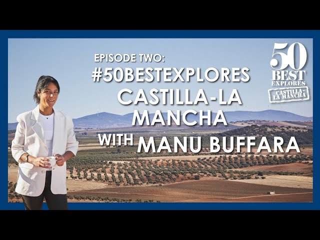 50 Best Explores Spain’s Castilla-La Mancha with Manu Buffara