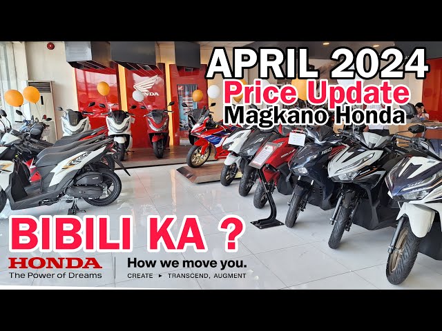 KOMPLETONG PRICE UPDATE  NG Honda Motorcycle - April 2024 - All  Commuter model !Alamin mo