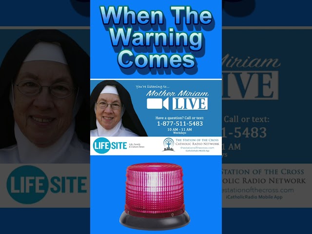 Catholic Nun on THE WARNING COMING...