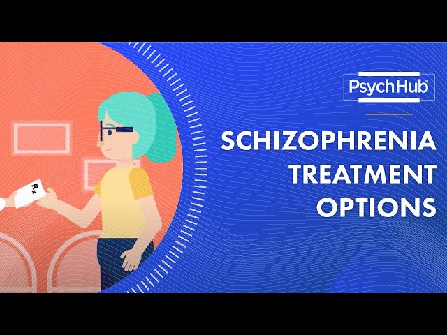 Schizophrenia Treatment Options