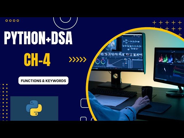 CH-4 PYTHON || STATEMENT || KEYWORDS AND FUNCTIONS ||  HOW TO CREATE FUNSTIONS IN PYTHON