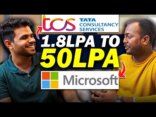 Got 1.8LPA at TCS | How did he crack Microsoft with 50LPA