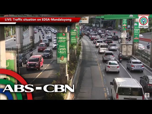 LIVE: Traffic situation on EDSA-Mandaluyong