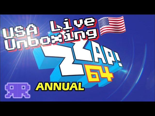 Live: 2019 Zzap! 64 Annual - USA Unboxing (cover spoiler at end)
