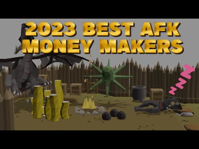 2023 AFK best money makers in OSRS - Ultimate money making guide