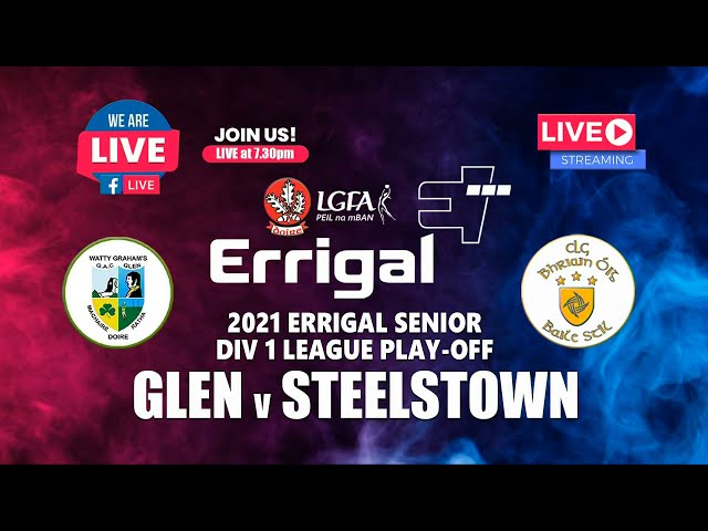 Derry Ladies Football - 2021 Errigal Senior Div 1 League Play-Off - Glen v Steelstown