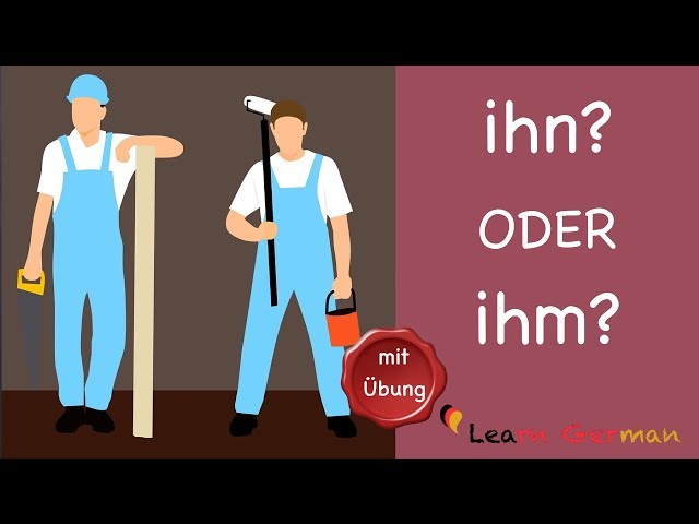Learn German | Common Mistakes in German | ihn oder ihm? | A1 | A2