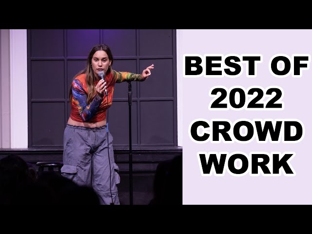 Best Hannah Berner Crowd Work Moments of 2022