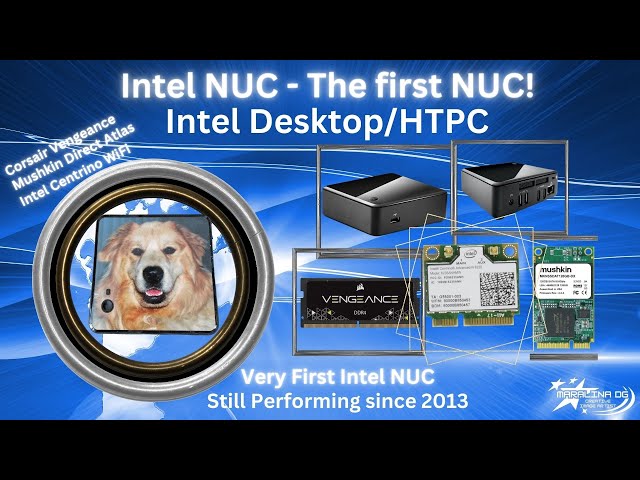 First Intel NUC - still works perfectly today nearly 10 years later!