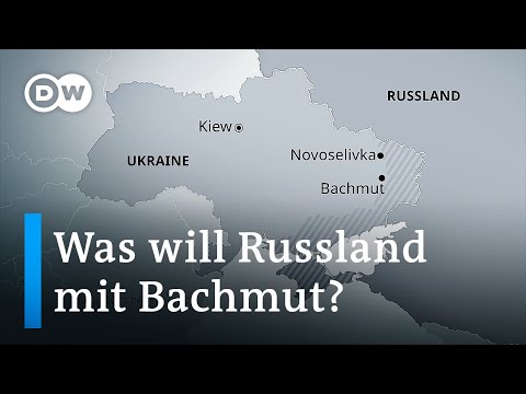 Ukraine-Krieg: Schlacht um Bachmut | DW Nachrichten