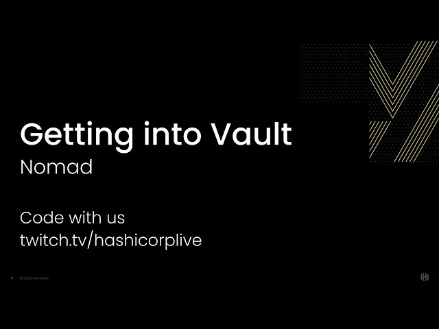 Getting into HashiCorp Vault, Part 11: Nomad