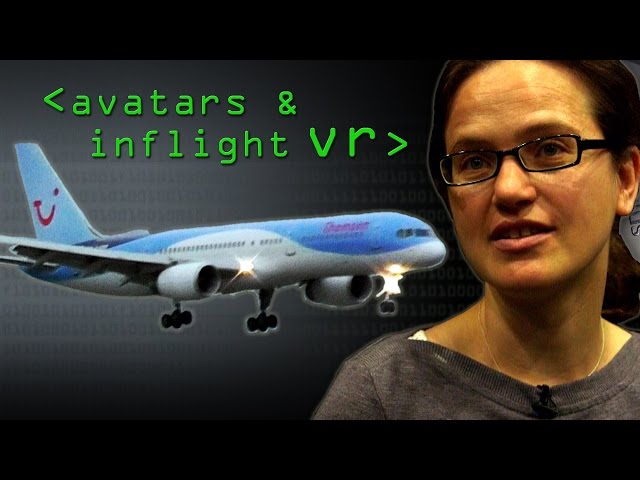 Avatars & In-Flight VR - Computerphile