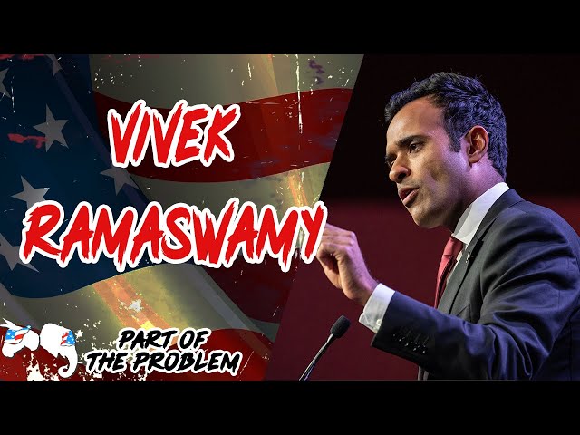 Vivek Ramaswamy | Part Of The Problem 1054