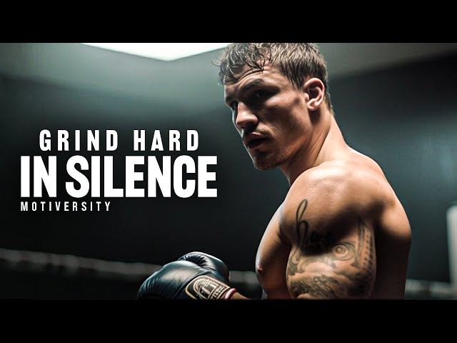 GRIND IN SILENCE, SHOCK THEM WITH YOUR SUCCESS - Motivational Speech