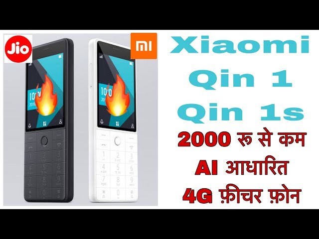Xiaomi Qin 1 & Qin 1s Smart Feature Phone | Buy, Price, Specs