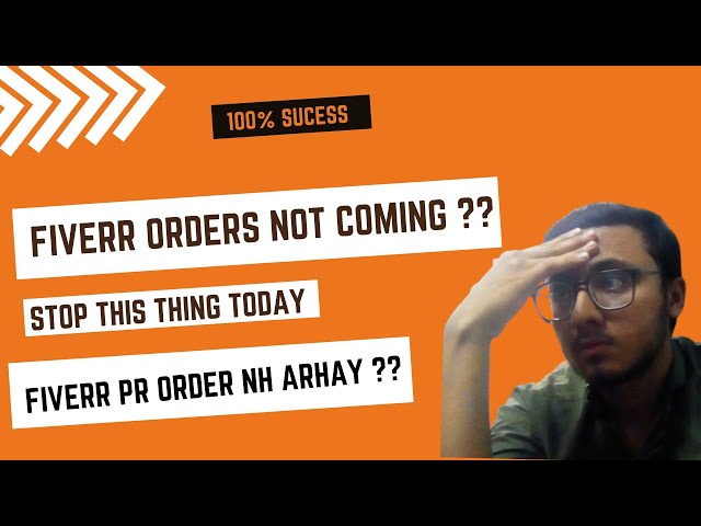 Not Getting Order on fiverr |  How to Get Orders on Fiverr Daily in 2022 | fiverr earnings