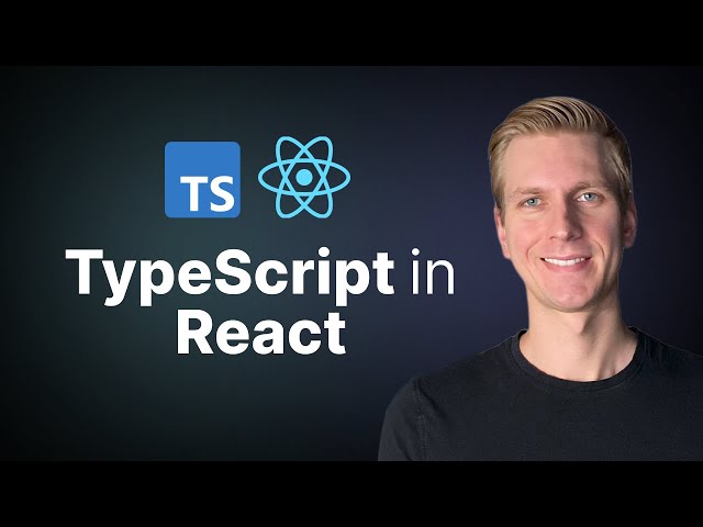 TypeScript in React - COMPLETE Tutorial (Crash Course)