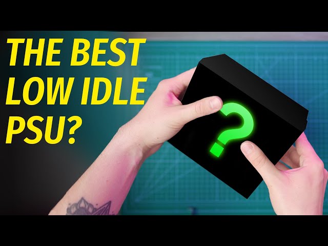 What's the Best PSU For Your Low Idle Home Server?