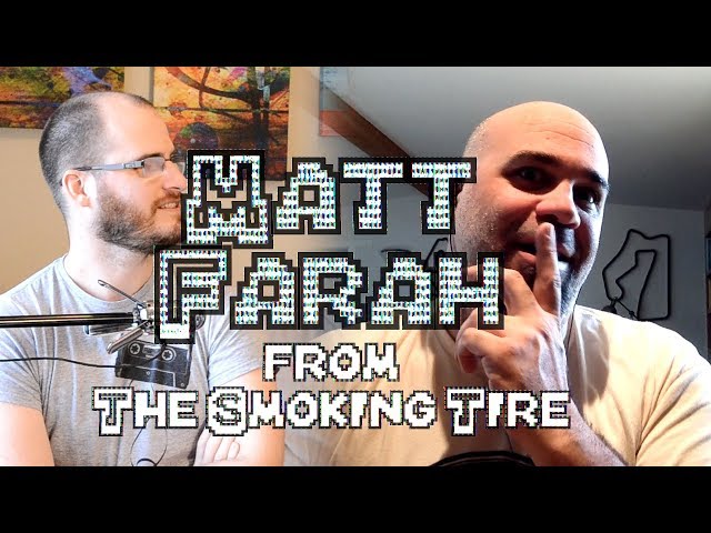 Matt Farah from The Smoking Tire joins me to geek out about cars!
