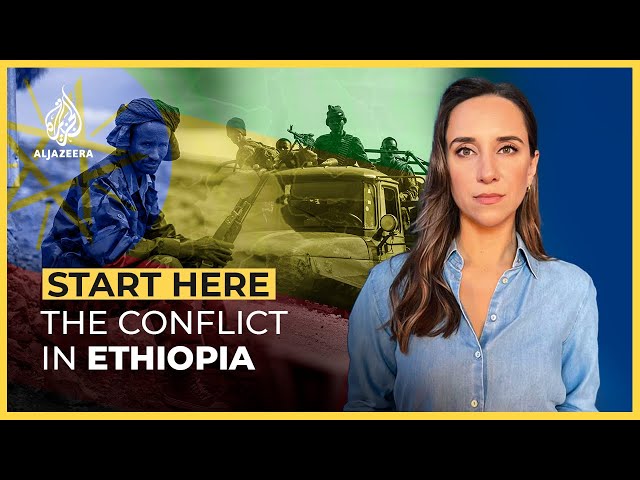 The conflict in Ethiopia—who’s fighting who, and why? | Start Here