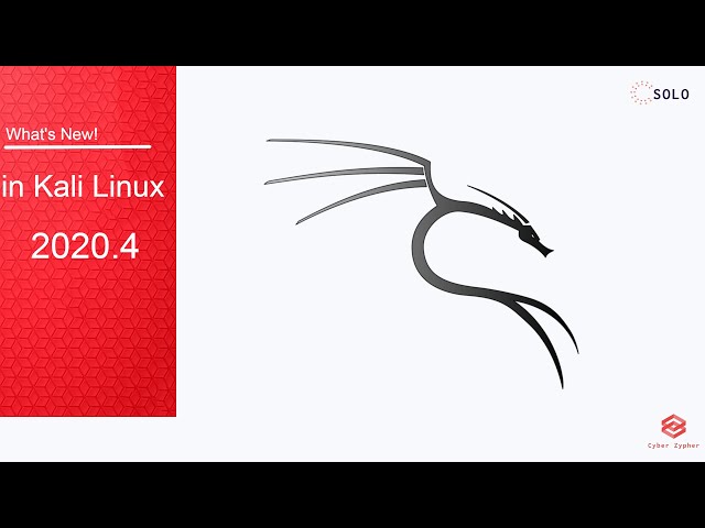 What's New! Kali Linux 2020.4 is Here! | Features And Changes