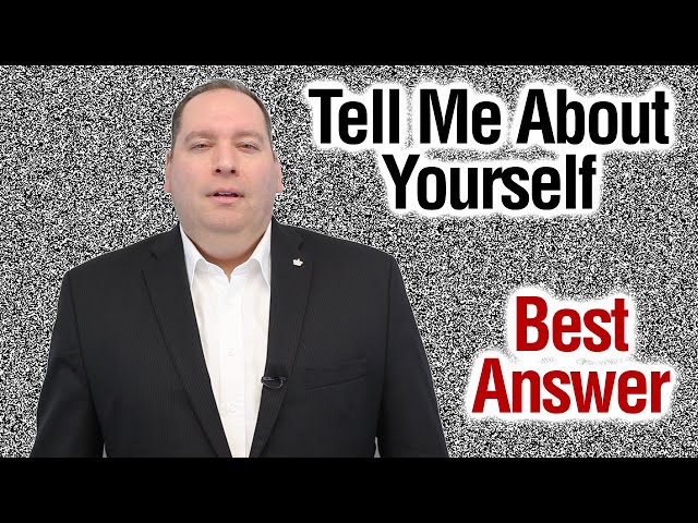 Tell Me About Yourself | Best Answer (from former CEO)