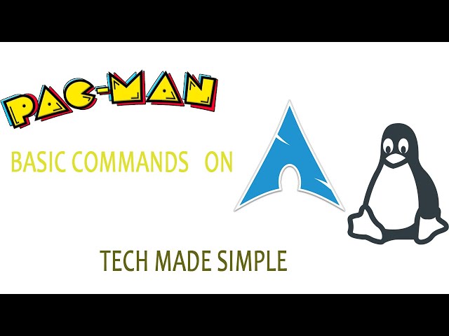How to use Pacman basic commands in Arch Linux