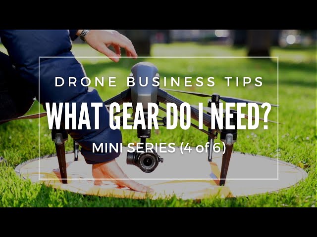 Starting a drone business: What drone and gear do I need to start? (4 of 6)