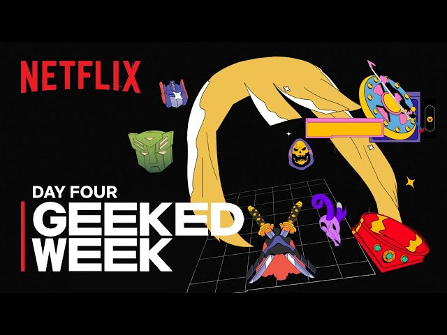 Masters of the Universe, Resident Evil, Godzilla, & More | GEEKED WEEK | Day 4 | Netflix